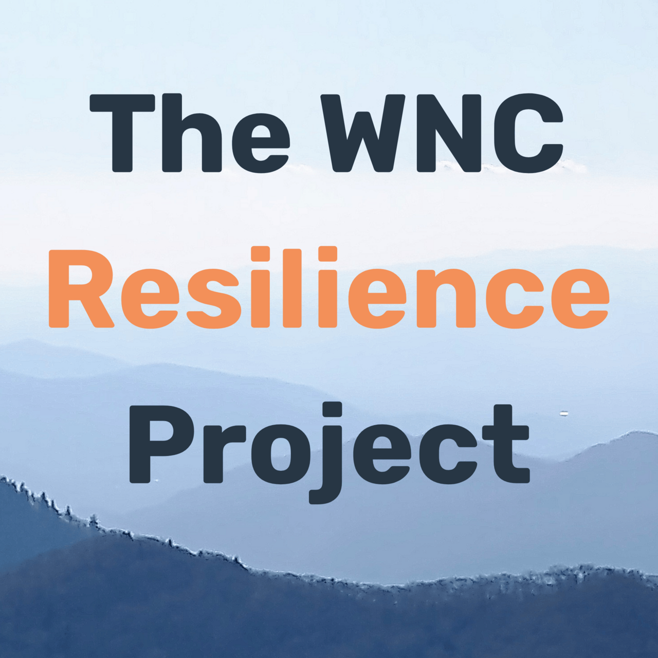 The WNC Resilience Project text over blue mountain background